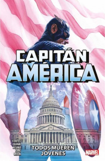 Capitán America 04: Todos Mueren Jóvenes