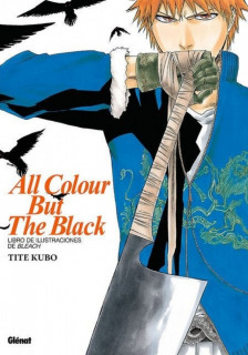 BLEACH: All Colour But The Black