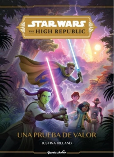 Star Wars The High Republic: Una Prueba de Valor