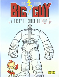 Big Guy y Rusty el Chico Robot