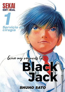 Give my Regards to Black Jack 01: Servicio de Cirugía