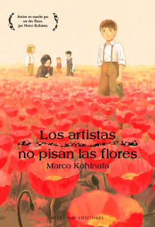 Los Artistas no Pisan las Flores