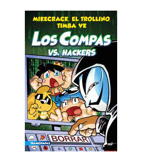 Los Compas 7: Los Compas vs Hackers