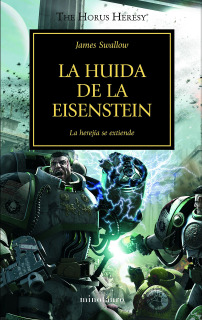 Warhammer 40,000: Horus Heresy 4: La Huida de la Eisenstein