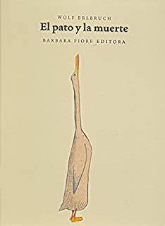 El Pato, La Muerte y El Tulipán