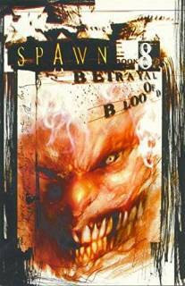 Spawn 08: Betrayal Of Blood Tpb