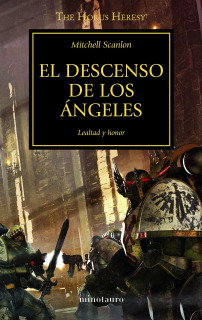 Warhammer 40,000. The Horus Heresy 6: El Descenso de los Ángeles