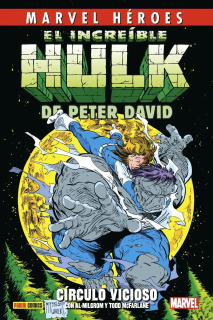 El Increíble Hulk de Peter David 1: Circulo vicioso