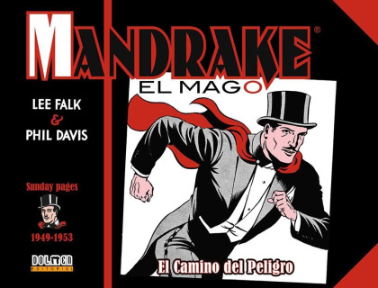 Mandrake el Mago 1949-1953: El Camino del Peligro