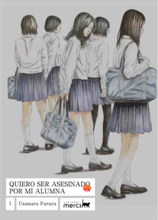 Quiero ser Asesinado por mi Alumna 1