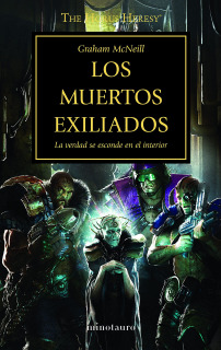 Warhammer 40,000. The Horus Heresy 17: Los Muertos Exiliados