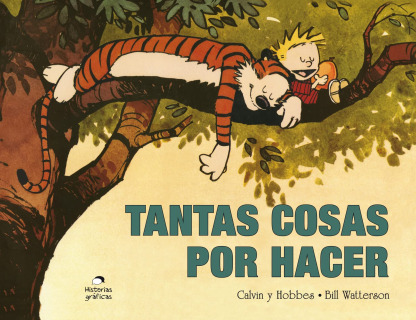 Calvin y Hobbes: Tantas Cosas para Hacer