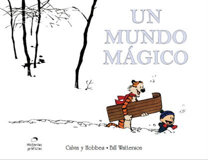 Calvin y Hobbes: Un Mundo Mágico