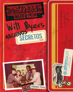 Stranger Things: Will Byers Archivos Secretos