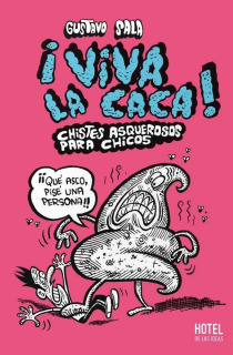 ¡Viva la Caca!