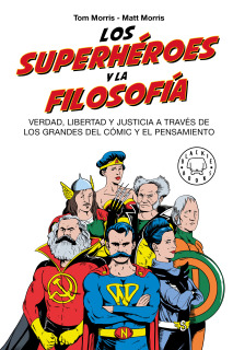 Los Superhéroes y la Filosofía