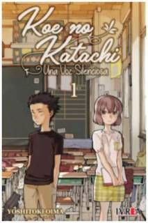 Koe No Katachi (聲の形 Una Voz Silenciosa) 01