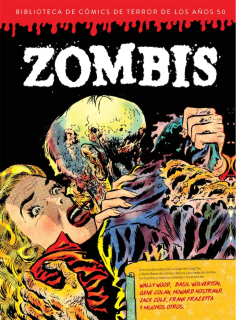 Zombis: Biblioteca de Comics de Terror de los años 50