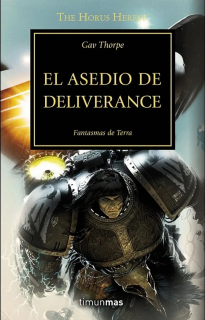 Warhammer 40000: The Horus Heresy 18: El Asedio de Deliverance