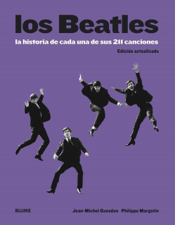 Los Beatles: La historia de cada una de sus 211 canciones