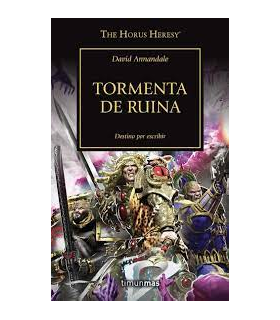 Warhammer 40,000. The Horus Heresy 41: Tormenta de Ruina