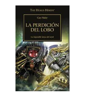 Warhammer 40,000. The Horus Heresy 49: La Perdición del Lobo