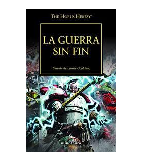 Warhammer 40,000. The Horus Heresy 33: La Guerra sin Fin