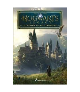 Hogwarts Legacy: La Guía Oficial del Videojuego