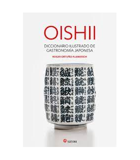 Oishii: Diccionario Ilustrado de Gastronomía Japonesa