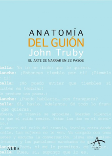 Anatomía del Guión: El Arte de Narrar en 22 Pasos