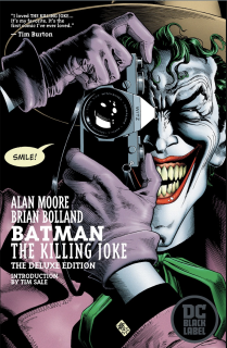 Batman: The Killing Joke Deluxe (New Edition)