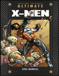 Marvel Ultimate núm. 07: X-Men: Gira Mundial