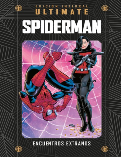 Marvel Ultimate 08: Spiderman: Encuentros Extraños