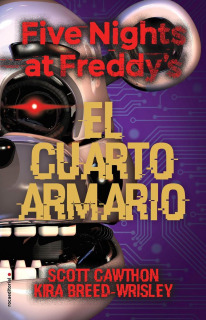 Five Nights at Freddy's: El cuarto armario (tapa blanda)