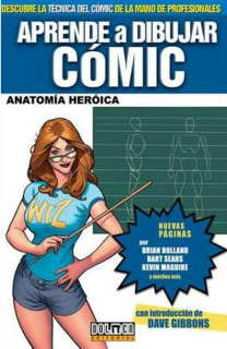 Aprende a Dibujar Cómic 03: Anatomía Heróica