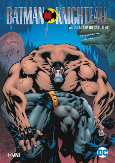 Batman: Knightfall vol. 2: La Caída del Caballero (Ovni Press)