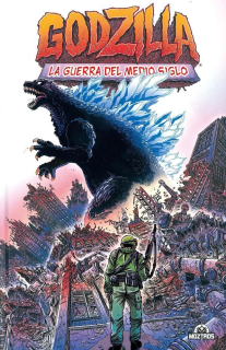 Godzilla 1: La Guerra del Medio Siglo (Tapa Dura)