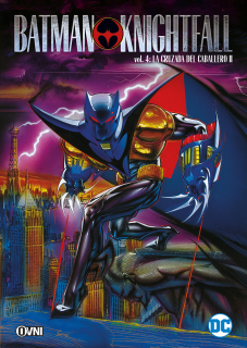 Batman: Knightfall vol. 4: La Cruzada del Caballero II (Ovni Press)