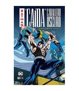 Batman: La caída del Caballero Oscuro – La saga completa vol. 1