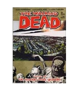 The Walking Dead Volumen 16: Un Mundo Mas Grande