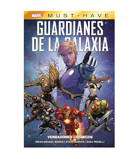 Guardianes de la Galaxia: Vengadores Cósmicos (Marvel Must Have)