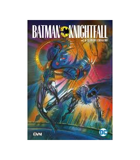 Batman: Knightfall vol. 6: El Fin del Caballero (Ovni Press)