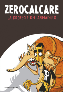 La Profecía del Armadillo (Zerocalcare)