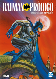 Batman: Knightfall Pródigo: Epílogo a la Caída del Caballero