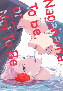 Nagahama to Be, or Not to Be