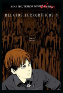 Junji Ito, Terror despedazado 24: relatos terroríficos 8