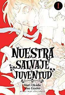 Nuestra Salvaje Juventud 01