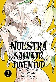 Nuestra Salvaje Juventud 03