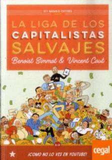 La Liga De Los Capitalistas Salvajes