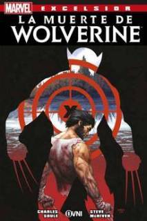 La Muerte De Wolverine (Marvel Excelsior)
